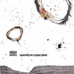 Sahara Surfers : Spacetrip on a Paper Plane
